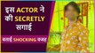 This Popular Actor Gets Secretly Engaged, HIDES Fiance's Identity
