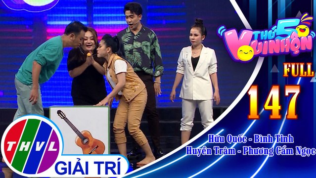 Thứ 5 vui nhộn - Tập 147: Nghệ sĩ Huyền Trâm - Phương Cẩm Ngọc, nghệ sĩ Hữu Quốc - Bình Tinh