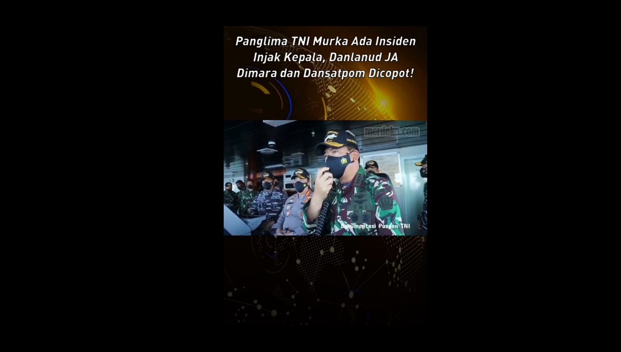 Panglima TNI murka