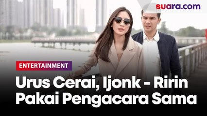 Urus Cerai, Ijonk - Ririn Kini Pakai Pengacara Yang Sama