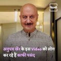Actor Anupam Kher Shared  A Motivational Video On His Instagram, Fans Get Inspired