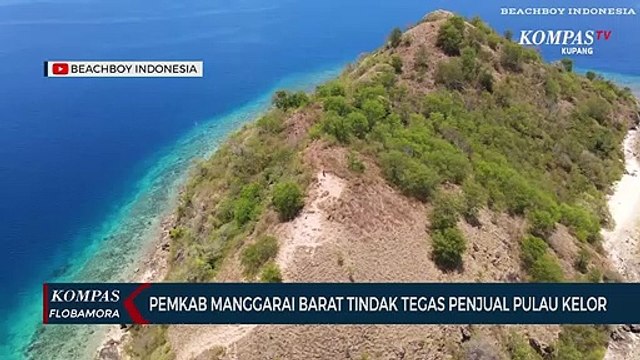 Penjual Pulau Kelor Labuan Bajo Akan Ditindak