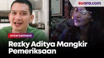 Dilaporkan Wenniy Ariani, Rezky Aditya Sempat Mangkir Pemeriksaan