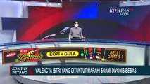 Detik-Detik Tangis Valencya Pecah Saat Hakim Putuskan Vonis Bebas Untuk Dirinya!