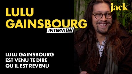 Interview : Lulu Gainsbourg est venu te dire qu'il est revenu