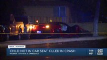 Child not in car seat dies in West Phoenix crash