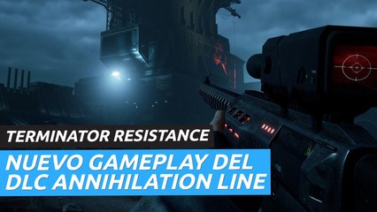 Terminator Resistance Enhanced - Gameplay del DLC Annihilation Line