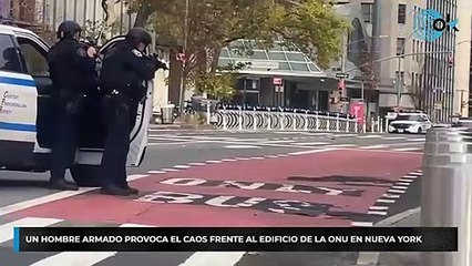 Un hombre armado provoca el caos frente al edificio de la ONU en Nueva york