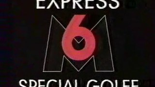 M6 - 21 janvier 1991 - M6 Express Spécial Golfe - Capital - jingles pub - Grand Ecran