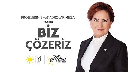 İYİ Parti'den "Hazırız, biz çözeriz" sloganı