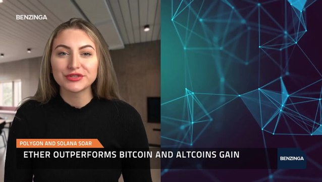 Ether Outperforms Bitcoin and Altcoins Gain