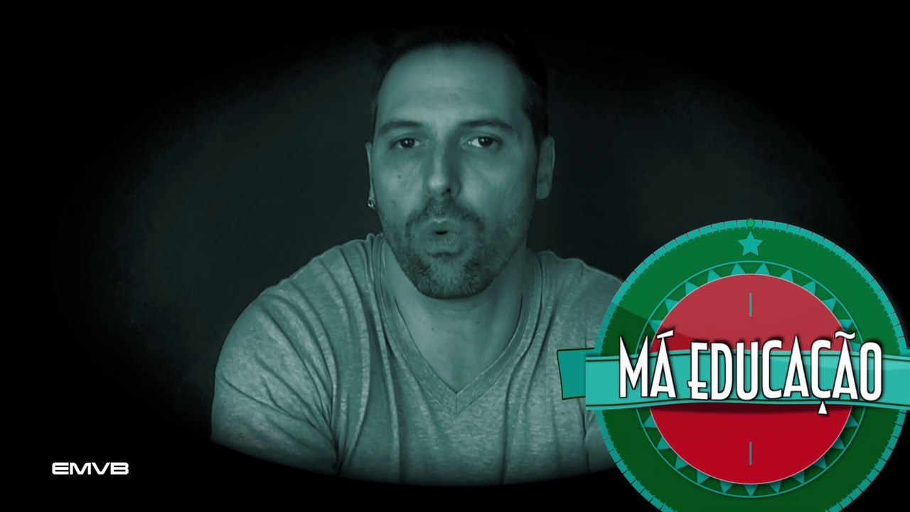 Má Educação - EMVB - Emerson Martins Video Blog 2016