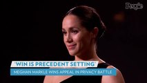 Meghan Markle Speaks Out After Winning Court Appeal in Privacy Battle Over Letter to Her Dad