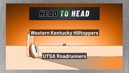 Western Kentucky Hilltoppers at UTSA Roadrunners: Spread