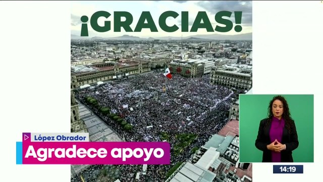 López Obrador agradece apoyo de simpatizantes por mensaje en el Zócalo