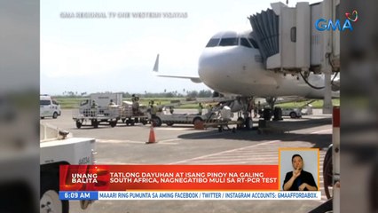 Tatlong dayuhan at isang Pinoy na galing South Africa, nagnegatibo muli sa RT-PCR test | UB