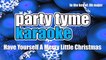 Party Tyme Karaoke - Have Yourself A Merry Little Christmas (Made Popular By Frank Sinatra) [Karaoke Version]