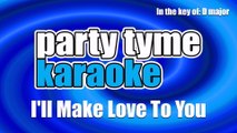 Party Tyme Karaoke - I'll Make Love To You (Made Popular By Boyz II Men) [Karaoke Version]