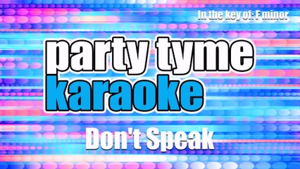 Party Tyme Karaoke - Don't Speak (Made Popular By No Doubt) [Karaoke Version]