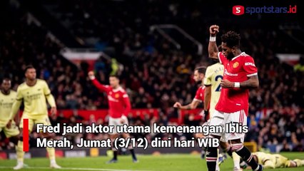 Tumben, Fred jadi Pahlawan Saat Manchester United Benamkan Arsenal 3-2