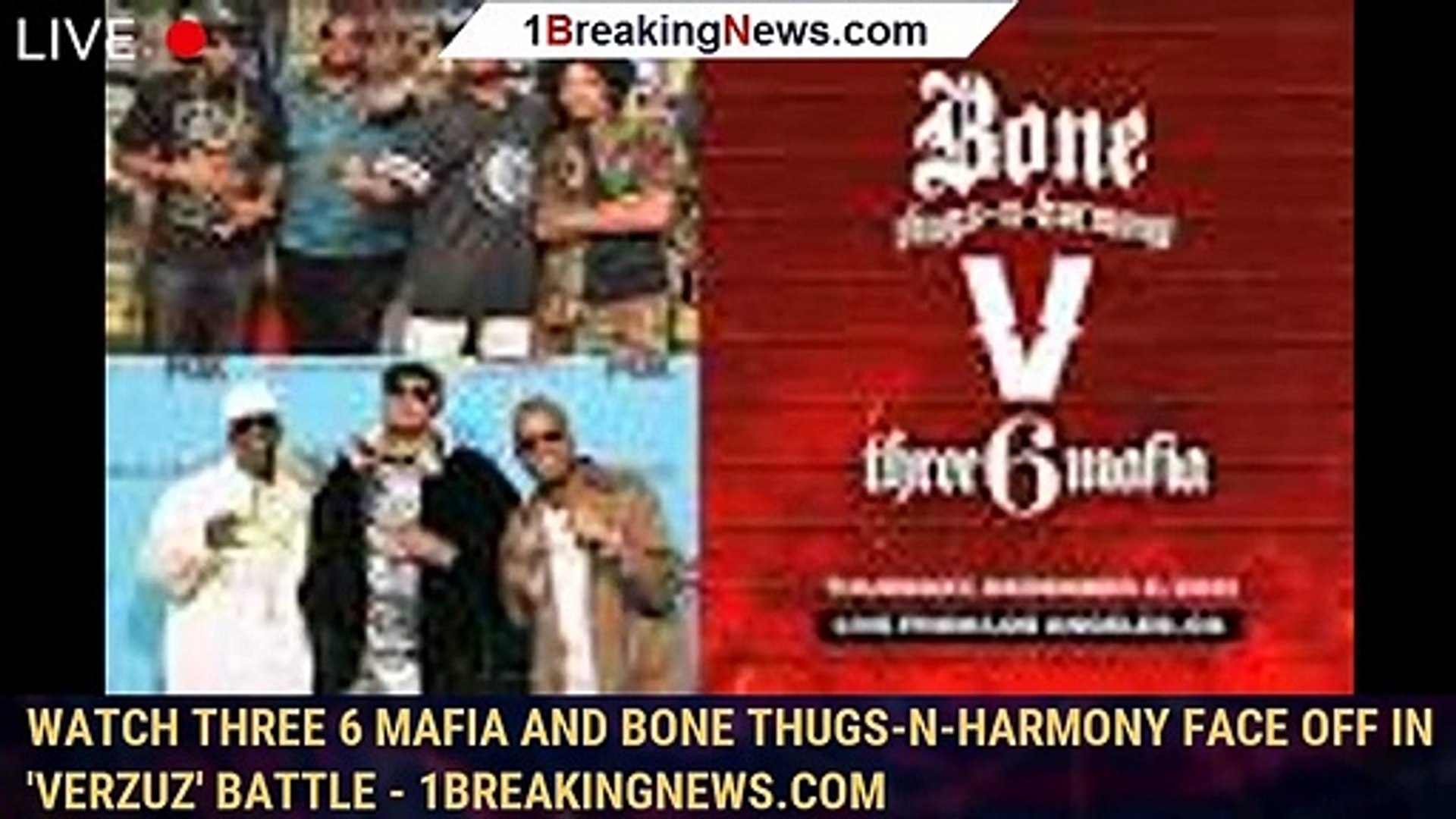 watch three 6 mafia and bone thugs n harmony face off in verzuz battle 1breakingnews com video dailymotion