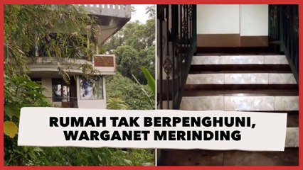 Viral Rumah Mewah Tak Berpenghuni di Tengah Hutan, Warganet Merinding