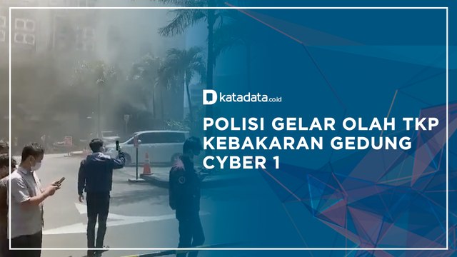Polisi Gelar Olah TKP Kebakaran Gedung Cyber 1 | Katadata Indonesia