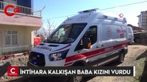 İntihara kalkışan baba kızını vurdu