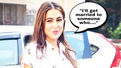 Sara Ali Khan Has Only One Condition For Marriage