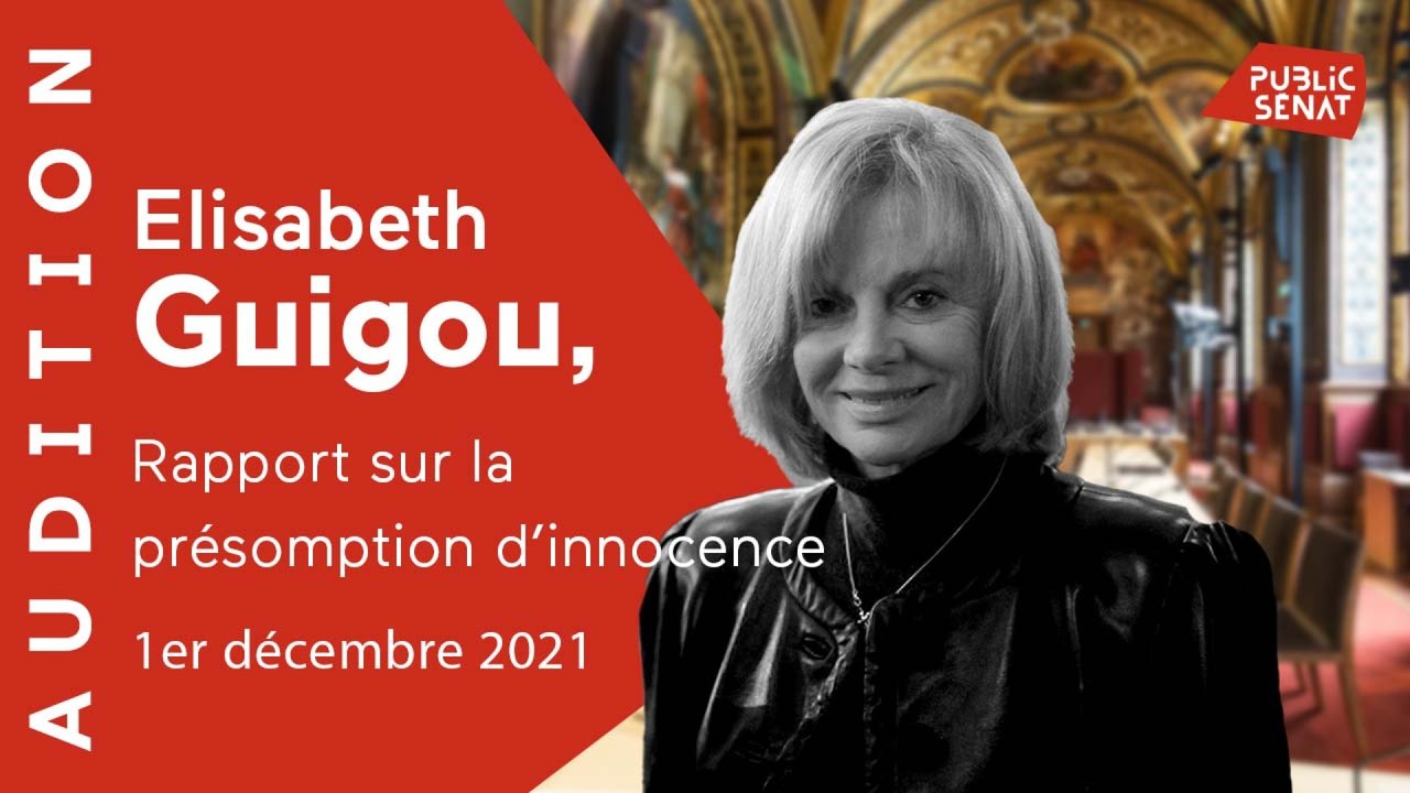 Présomption d'innocence : Elisabeth Guigou auditionnée sur son rapport (01/12)