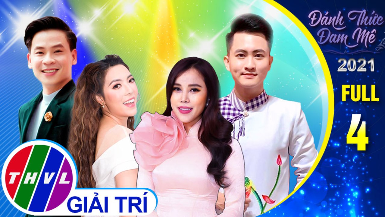 Đánh Thức Đam Mê Mùa 2 - Tập 4 FULL: HỒN QUÊ