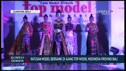 Ratusan Model Bersaing di Ajang Top Model Indonesia Provinsi Bali