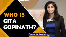 Indian economist Gita Gopinath to become IMF’s First Deputy Managing Director | Oneindia News