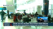 Presiden Jokowi Minta Pengawasan Warga dari Luar Negeri Ditingkatkan Cegah Varian Omicron