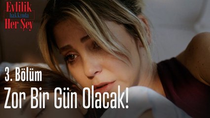Sanem için zor bir gün olacak!  - Evlilik Hakkında Her Şey 3. Bölüm