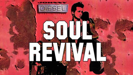 Johnny Diesel & The Injectors - Soul Revival