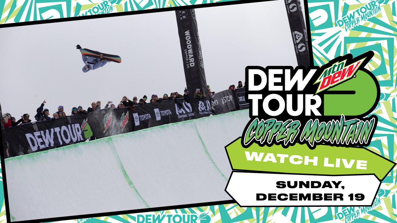 2021 Dew Tour Copper Snowboard Superpipe Final presented by Toyota - Day 5