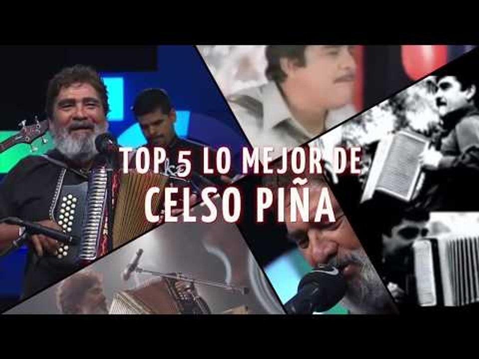 Top 5 - Lo mejor de Celso Piña
