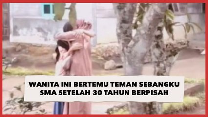 Penuh Haru, Wanita Ini Bertemu Teman Sebangku SMA Setelah 30 Tahun Berpisah