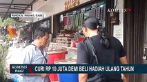 Nekat Curi Rp10 Juta Demi Beli Hadiah Ulang Tahun Teman, Pelaku Ternyata Residivis!