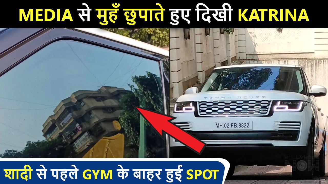 Katrina Kaif Avoids Wedding Rumours From Paparazzi | Hides Herself Inside The Car Outside The Gym