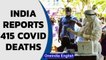 Covid-19 update: India reports 8,603 new cases and 415 deaths in the last 24 hours | Oneindia News