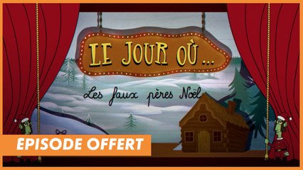 Le jour où... les faux pères Noël
