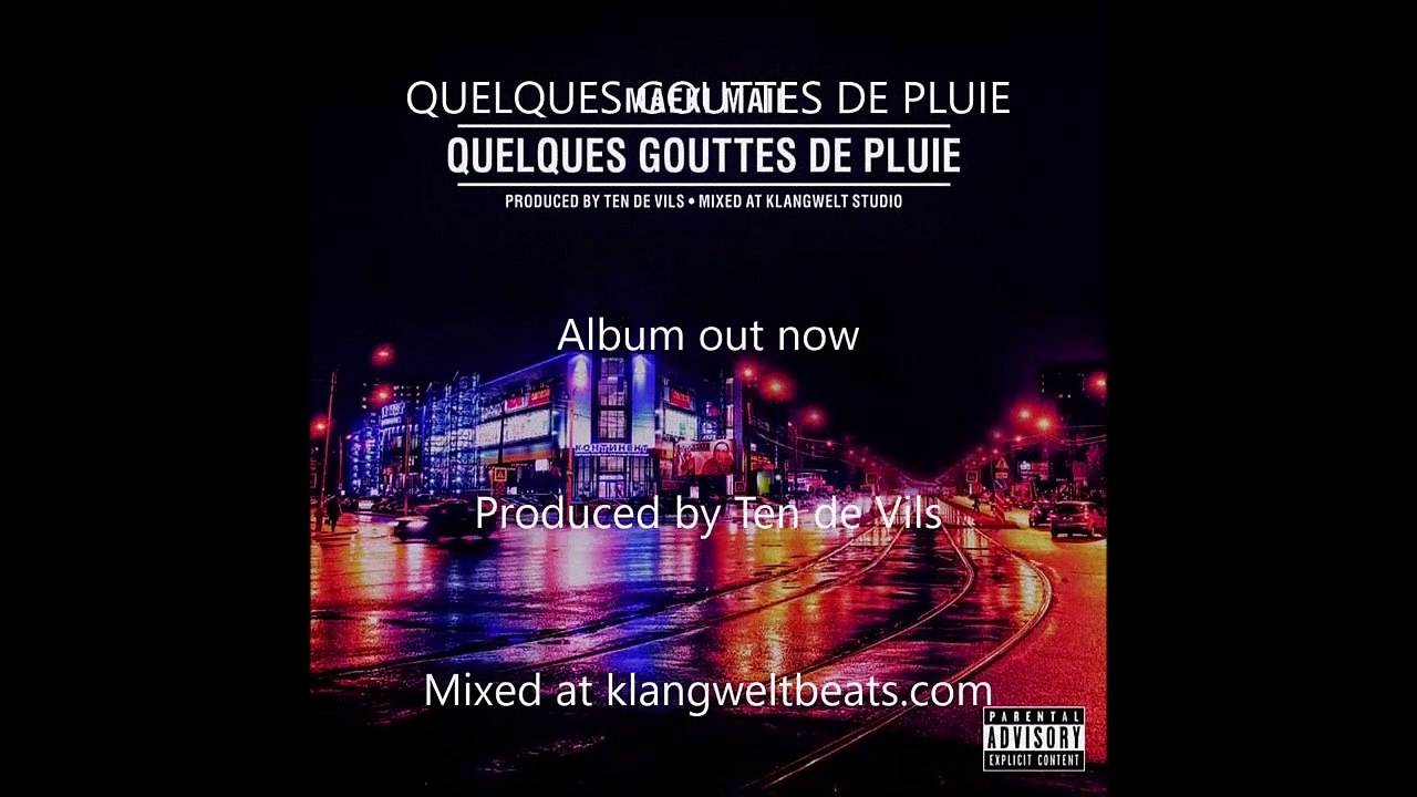 Quelques gouttes de pluie - hiphop - rap -  by Ten de Vils feat. Maeki Maii - new on spotify and all streaming services