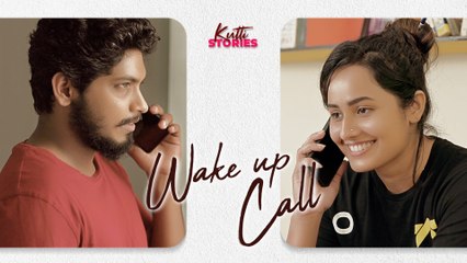 Wake Up Call | Malayalam Short Film | Kutti Stories