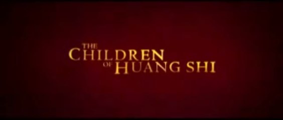 THE CHILDREN OF HUANG SHI (2008) Trailer VO