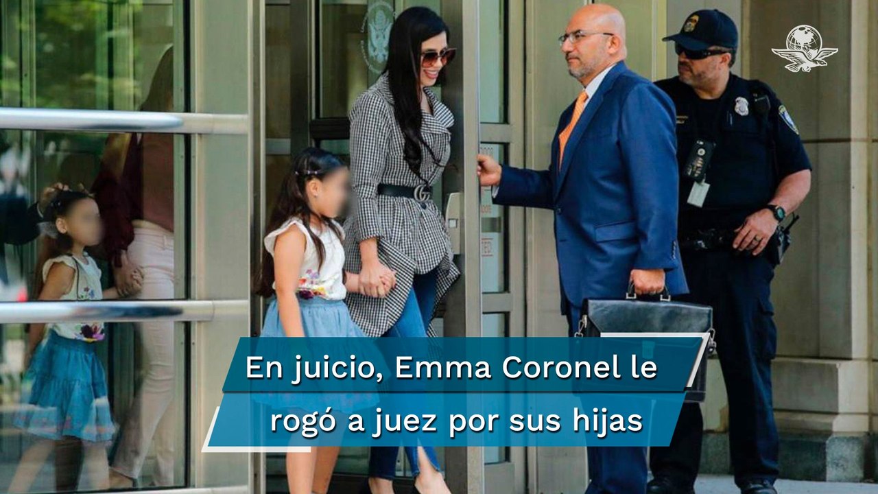 "Pido que no dejen a mis hijas sin su madre"; la petición "especial" de Emma Coronel a juez en EU