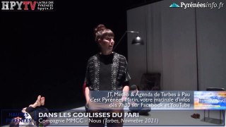 Dans les Coulisses du Pari - Nous par Cie MMCC (Nov 21) | La Télé des Pyrénées