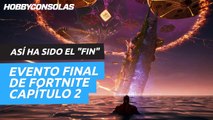 Evento final de Fortnite Capítulo 2, Fin (completo)