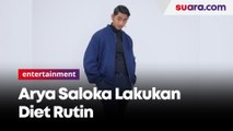 Jaga Kesehatan dan Bentuk Tubuh, Arya Saloka Lakukan Diet Rutin